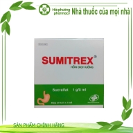 SUMITREX ( Sucralfat 1g/5 ml ) hộp*30 gói*5 ml