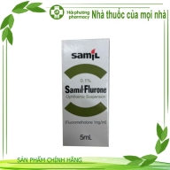 Samil-Flurone ( Fluoromethone 1 mg/ml ) lọ*5 ml