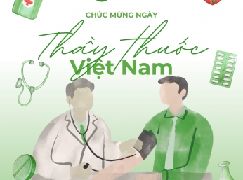 CHÚC MỪNG 70 NĂM NGÀY THẦY THUỐC VIỆT NAM (27/02/1955 – 27/02/2025)